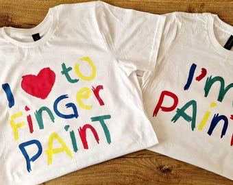 I Love To Finger Paint - I'm Paint Matching T-Shirt Set