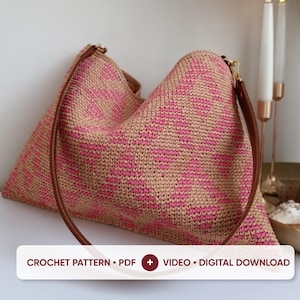 May include: A crochet handbag featuring a tan and hot pink geometric triangle pattern with a brown leather shoulder strap. The image includes the text: CROCHET PATTERN • PDF + VIDEO • DIGITAL DOWNLOAD. The bag has a soft, slouchy structure.
