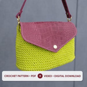 May include: A lime green crochet handbag featuring a dark pink flap with a crocodile skin texture, a gold-tone metal snap closure, and a matching dark pink shoulder strap. The image includes the text: CROCHET PATTERN • PDF + VIDEO • DIGITAL DOWNLOAD.