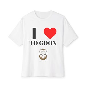 I heart to goon T-shirt