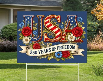 USA 250 Yard Sign, 4th of July Outdoor Decor, America 250 Years of Freedom Sign, Patriotic Garden Sign Independence Day Decor Patriotic Sign