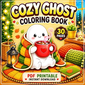 Può includere: Una copertina di un libro da colorare intitolata COZY GHOST COLORING BOOK con un fantasma bianco avvolto in una coperta lavorata a maglia arancione e verde che tiene una tazza rossa con un cuore. Il testo indica 30 PAGES e PDF PRINTABLE INSTANT DOWNLOAD.