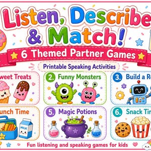 Könnte beinhalten: Ein druckbares Spielblatt mit dem Titel Listen, Describe & Match! 6 Themed Partner Games. Es enthält bunte Illustrationen von Süßigkeiten, Monstern, einem Roboter, Mittagessen, Zaubertränken und Snacks mit nummerierten Abschnitten für jede Aktivität.