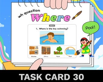 WHERE Questions Task Cards – 30 Printable Cards – Speech Therapy, ESL, Special Education, Homeschool