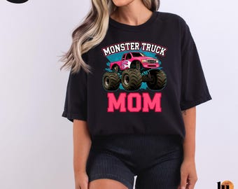 Monster Truck Mom Comfort Colors® Shirt, Funny Racing Tee, Off Road Truck Lover Gift Tee