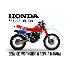 Honda XR250R 1986 - 1995 Service Workshop Repair Manual