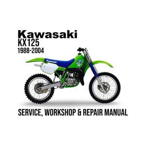 Kawasaki KX125 KX 125 1988 - 2004 Service Workshop Repair Manual