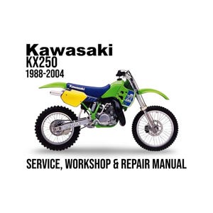 Kawasaki KX250 KX 250 1988 - 2004 Service Workshop Repair Manual