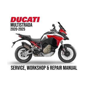 Ducati Multistrada V4 / S / S Sport 2020 - 2025 Service Workshop Repair Manual