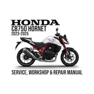 Honda CB750 Hornet 2023 - 2025 Service Workshop Repair Manual