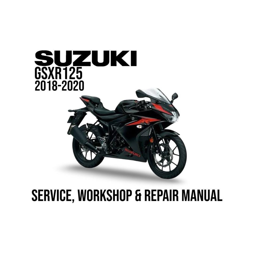 Suzuki GSXR125 GSX R125 2018 - 2020 Service Workshop Repair Manual