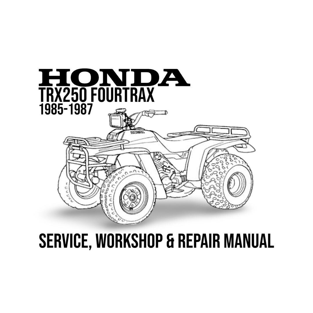 Honda TRX250 Fourtrax 1985 1986 1987 Service Repair Manual Etsy