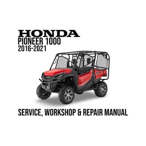 Honda Pioneer 1000 2016 - 2021 Service Workshop Repair Manual