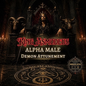 Può includere: Un'illustrazione digitale scura di un uomo con capelli lunghi e corona seduto su un trono tra una statua di ariete e una di toro. Testo: KING ASMODEUS ALPHA MALE DEMON ATTUNEMENT. Un sigillo dorato circolare è sul pavimento con Order Of Obscura.