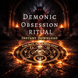 Może przedstawiać: Cyfrowe dzieło sztuki z tekstem "DEMONIC OBSESSION RITUAL" i "INSTANT DOWNLOAD". Obraz przedstawia płonący, okrągły symbol ze słowami "Order of Obscura" i demoniczną postacią w tle.