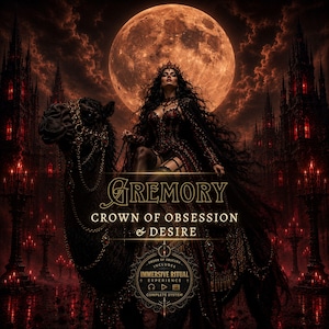 Gremory Demon Attunement - Crown of Obsession Ritual, Desire Protocol ( Transmission, Sigil, Codex PDF)