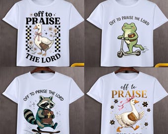 Funny Goose Christian Shirt, Off to Praise the Lord Design (SVG, PNG)
