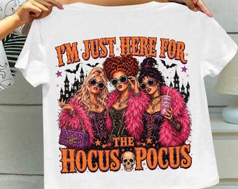 Horror Funny Doll Face Halloween PNG, Just Here For the Hocus Pocus Shirt Design, Spooky Cute Sublimation, Halloween Humor, Digital Download