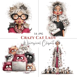May include: A digital art collection titled "Crazy Cat Lady Whimsical Cliparts" featuring four illustrations. The illustrations depict women surrounded by cats, with one using a laptop. The colour palette includes pink, grey, and black.