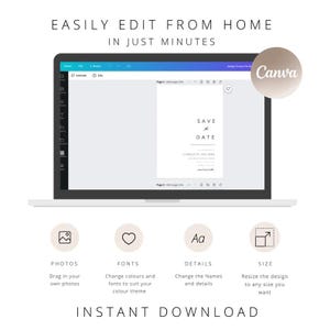 May include: A laptop screen shows a wedding invitation template with "Save the Date" text. The image includes icons for photos, fonts, details, and size, with the text "Easily edit from home in just minutes" and "Instant Download."