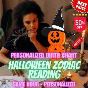 May include: Image features a woman with dark hair, a witch hat, and two stacked jack-o'-lanterns. Text overlay reads "PERSONALIZED BIRTH CHART," "HALLOWEEN ZODIAC READING," and "SAME HOUR - PERSONALIZED." A "50% OFF" and "FREE GIFT" tag are also visible.