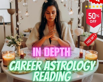 May include: An image advertising a career astrology reading. The text reads "IN DEPTH CAREER ASTROLOGY READING SAME HOUR - PERSONALIZED". A woman is seated at a table with candles and a crystal ball. Promotional banners display "BEST PRICE" and "50% OFF".