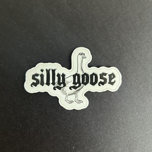 Silly Goose Sticker