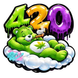 May include: A green cartoon bear, with a cannabis leaf on its belly, smokes a cigar while reclining on a cloud. The number "420" is above the bear in dripping, colourful letters. The image includes the text "McCat & Co."