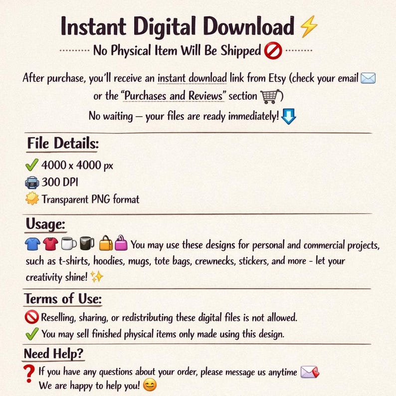 May include: An informational graphic for a digital download product. The text includes details about file size, format, and usage rights for personal and commercial projects like t-shirts, hoodies, and mugs. The graphic emphasizes that no physical item will be shipped.