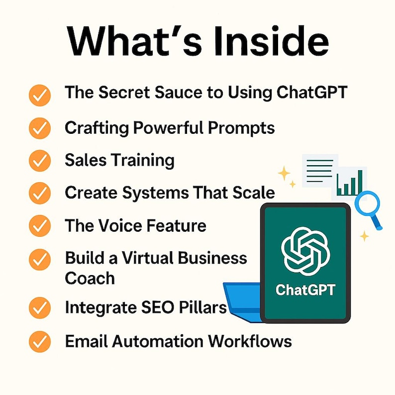 May include: An infographic with the title "What's Inside" lists topics related to ChatGPT, including prompts, sales training, and SEO. A tablet displays the ChatGPT logo. A laptop and magnifying glass are also shown.