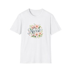 Nurse Floral T-Shirt, Gift for Nurses, Nursing Student Tee, Medical Profession Shirt, Floral Graphic Top