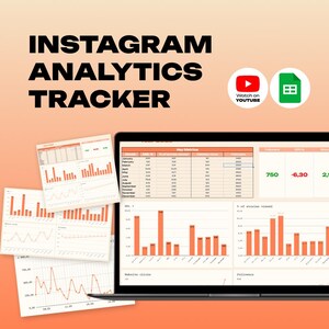 May include: A laptop displaying an Instagram analytics tracker with charts and graphs. The text "INSTAGRAM ANALYTICS TRACKER" is at the top. Additional charts are on paper to the left. Icons for YouTube and Google Sheets are in the upper right.