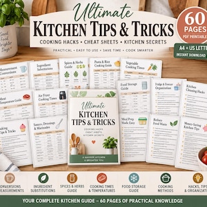 May include: A collection of printable kitchen guide sheets titled Ultimate Kitchen Tips & Tricks, featuring 60 pages of cooking hacks, cheat sheets, and kitchen secrets. The documents include charts for measurement conversions, meat temperatures, and food storage.