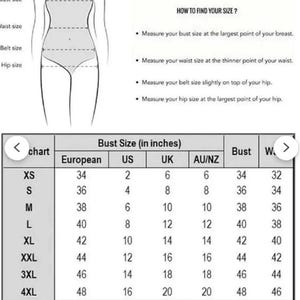 May include: A size chart with bust, waist, belt, and hip measurements. The chart includes European, US, UK, and AU/NZ sizes, with bust sizes in inches. Instructions on how to find your size are also included.