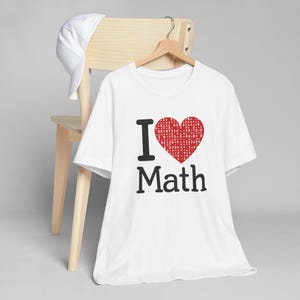 Math Lover Unisex Jersey T-Shirt, Math Enthusiast Tee, Math Teacher Gift, Numbers Geek Shirt, Algebra Fan Apparel