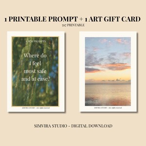 以下が含まれることがあります： 2つの印刷可能なアート作品。1つは、ぼやけた緑色の背景に「どこで最も安全で安心できると感じますか？」というテキストが表示されています。もう1つは、海上の夕日を示しています。どちらも12.7 x 17.8 cmです。