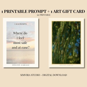 以下が含まれることがあります： ベージュの背景に2つのデジタルアートプリント。1つのプリントには、「どこで一番安全で安心できると感じますか？」というテキストが夕日の背景に表示されています。もう1つのプリントには、緑色の松の針のクローズアップが表示されています。上部のテキストは「1つの印刷可能なプロンプト+1つのアートギフトカード」と書かれています。