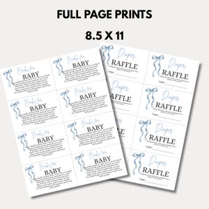 May include: White printed sheets with text for a baby shower. The sheets include text that says "Books for BABY" and "Diaper RAFFLE" with a light blue ribbon graphic. The sheets are 21.6 x 27.9 cm.