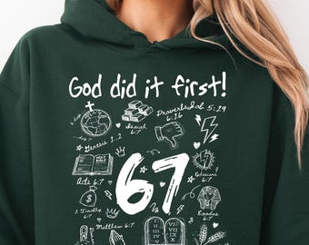 6 7 Meme Christian Hoodie, Six Seven TikTok Trend Hoodie, Jesus  6 7 Graphic Top, God Did It First Hoodie