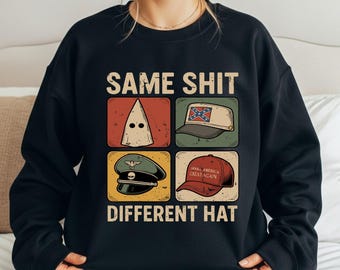 Funny Anti Trump Political Sweatshirt, Sarcastic Protest Graphic Sweater