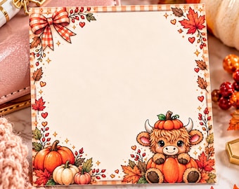 May include: A square notepad sheet featuring a cream-coloured centre framed by an autumn-themed border. The design includes orange pumpkins, red maple leaves, small hearts, and a fluffy highland cow wearing a pumpkin hat in the bottom corner.