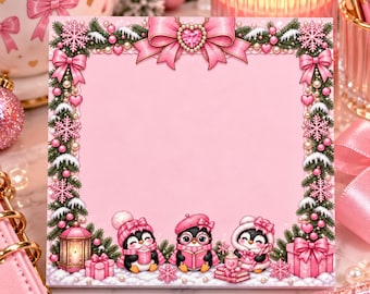 May include: A square notepad with a light pink center and a decorative border featuring green pine branches, pink bows, snowflakes, pearls, and hearts. Three cartoon penguins in pink winter attire are at the bottom with gifts and books.