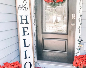 Oh Hello Welcome Porch Sign, Porch Decor, Front Porch Sign, Porch Sign, Farmhouse Signs,Welcome Sign, Welcome Porch Sign, Welcome Porch,