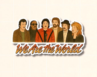 We Are the World-sticker • Vinylsticker muzieklegendes uit de jaren 80 • Sticker retro popcultuur • Michael Jackson Bruce Springsteen Collectible