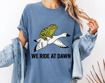 We Ride At Dawn Frog On Goose T-Shirt, Funny Meme Graphic Tee