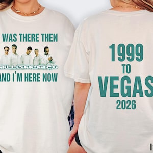 Backstreet Boys Concert Tee - Vegas Residency Pop Music Shirt - millenium 2.0 1999 TO 2026