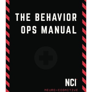 May include: A black book cover titled THE BEHAVIOR OPS MANUAL in white text. It features red and black diagonal hazard stripes on the left and right edges, a central dark cross icon, and the text NCI NEURO-COGNITIVE INTELLIGENCE TRAINING MANUAL.