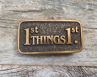 Rare First Things First vintage bronze belt buckle brass Alcoholic Anonymous