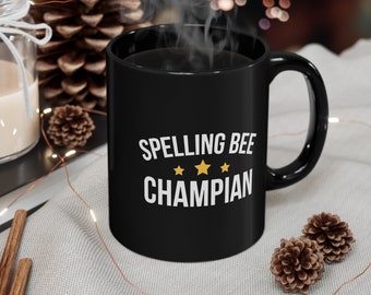Spelling Bee Champian, Black Mug (11oz, 15oz), Tea, Hot Cocoa, Gifts, Home, Kitchen, Spelling Champion, Award, Reward, Congrats