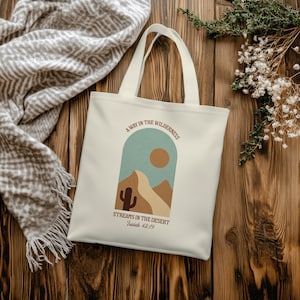 Christian Tote Bag | Streams in the Desert  | Isaiah 43:19 Scripture Tote | Western Desert Bible Verse | Faith-Based Cotton Canvas Bag